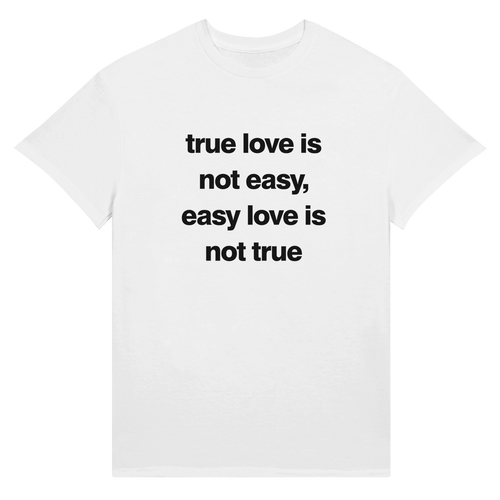 true love is not easy